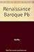 Renaissance and Baroque by ...