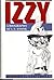 Izzy: A Biography by Robert Cottrell (1992-11-01)