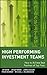 [ High Performing Investment Teams: How to Achieve Best Practices of Top Firms[ HIGH PERFORMING INVESTMENT TEAMS: HOW TO ACHIEVE BEST PRACTICES OF TOP FIRMS ] By Ware, Jim ( Author )Feb-01-2006 Hardcover By Ware, Jim ( Author ) Hardcover 2006 ]