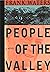 People Of The Valley: A Novel