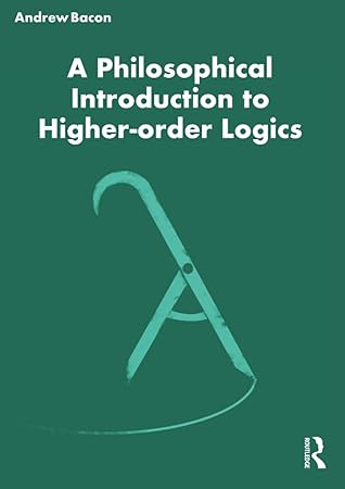 A Philosophical Introduction to Higher-order Logics