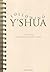 Following Y'shua: A Guide F...