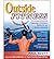 [(Outside Fitness: A Comprehensive Training and Nutrition Guide for an Active Lifestyle)] [Author: Paul Scott] published on (January, 2006)