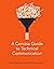 A Concise Guide to Technical Communication