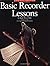 By Ralph Wm. Zeitlin - Basic Recorder Lessons - Omnibus Edition: for Group or Individual Instruction (1st Edition)
