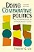 Doing Comparative Politics: An Introduction to Approaches and Issues 2nd edition by Lim, Timothy C. (2010) Paperback