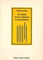 El cambio en los contextos no terapeuticos / the Change in Therapeutic Contexts (Spanish Edition)