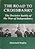 The road to Crossbarry: The decisive battle of the War of Independence