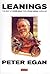Leanings: The Best of Peter Egan from "Cycle World Magazine": The Best of Peter Egan from "Cycle World Magazine": The Best of Peter Egan from "Cycle World Magazine" by Egan, Peter published by Motorbooks International (2002)