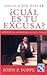 Cual es tu excusa?/What's your Excuse? (Spanish Edition)
