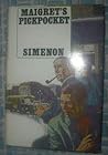 Maigret's Pickpocket by Georges Simenon Maigret's Pickpocket by Georges Simenon