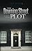 The Downing Street Plot: An Agent's Revenge by Toby Oliver (2015-11-10)
