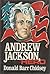 Andrew Jackson, hero