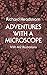 Adventures with a Microscope by Headstrom, Richard (1977) Paperback