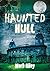 Haunted Hull (Haunted (History Press)) by Mark Riley (2012-08-01)