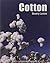 Cotton (Textiles That Changed the World) by Beverly Lemire (2011-04-15)