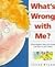 What's Wrong With Me?: What Happens When You're Sick, and Ways to Stay Healthy by Jenny Bryan (1995-01-04)