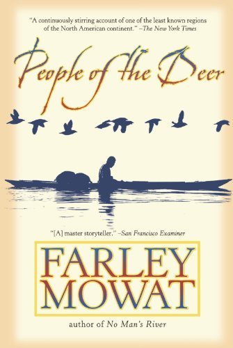 People of the Deer (Death of a People) by Mowat, Farley (December 21, 2004) Paperback
