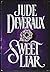 Sweet Liar (Bookclub Ed Hardback)