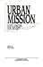 Urban Mission: God's Concern for the City
