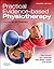 Practical Evidence-Based Physiotherapy, 2e 2nd Edition by Herbert BAppSc MAppSc PhD, Robert, Jamtvedt PT PRH, Gro, (2011) Paperback