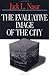 The Evaluative Image of the City by Jack L Nasar (1997-11-11)