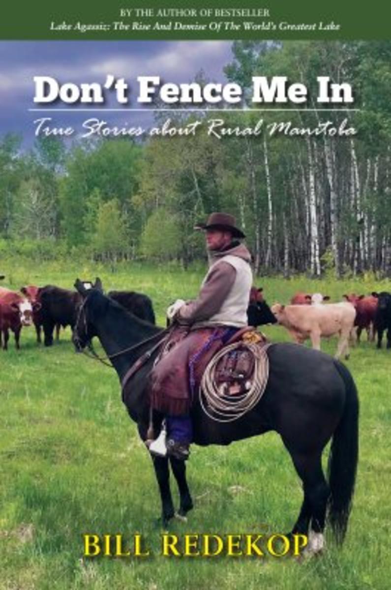 Don't Fence Me In: True Stories About Rural Manitoba