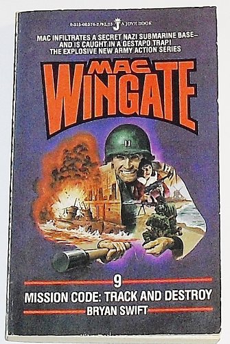 Mission Code: Track and Destroy (Mac Wingate, #9)