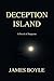 Deception Island: A Novel of Suspense by James Boyle (2015-05-11)