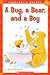 Bug, A Bear, And A Boy