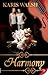 Harmony by Karis Walsh (19-Sep-2011) Paperback