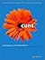 Cunt: A Declaration of Independence (Live Girls) by Inga Muscio (2004) Paperback