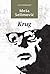 Krug : nezavrseni roman iz savremenog zivota