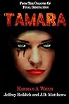 Tamara by Jeffrey Reddick (2014-10-27)