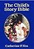 The Child's Story Bible by Vos, Catherine F. (1984) Hardcover