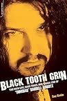 Black Tooth Grin: The High Life, Good Times, and Tragic End of Dimebag Darrell Abbott by Zac Crain (2009-06-02)