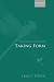 Structuring Sense: Volume III: Taking Form 1st edition by Borer, Hagit (2013) Paperback
