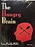 The Hungry Brain by Laura P...