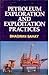 Petroleum Exploration and Exploitation Practices by Bhagwan Sahay