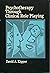 Psychotherapy Through Clinical Role Playing by David Kipper