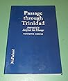 Passage Through Trinidad: Journal of a Surgical Sex Change Passage Through Trinidad: Journal of a Surgical Sex Change