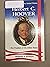 Herbert C. Hoover, 31st President of the United States (Presidents of the United States)