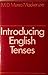 Introducing English Tenses by M.D. Munro Mackenzie