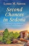 Second Chances in Sedona (Sedona Silver Romances #3)