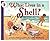 What Lives in a Shell? (Let'S-Read-And-Find-Out Science, Stage 1)