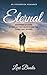 Eternal: Whispers of Eden: A Tale of Two Hearts and the Town That Bound Them (An Edenbrook Romance Book 1)