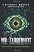 Mr. Fahrenheit by T. Michael Martin (2016-04-19)