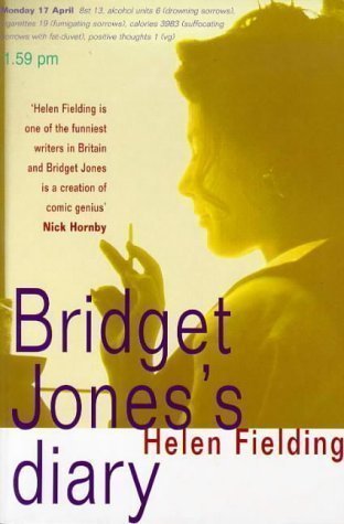 Bridget Jones's Diary: A Novel by Fielding, Helen New Edition