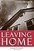 Leaving Home: The Art of Separating From Your Difficult Family by David P. Celani (January 19,2005)