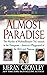 Almost Paradise: The East Hampton Murder of Ted Ammon by Kieran Mark Crowley (1-Mar-2005) Paperback